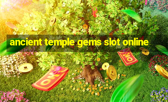 ancient temple gems slot online