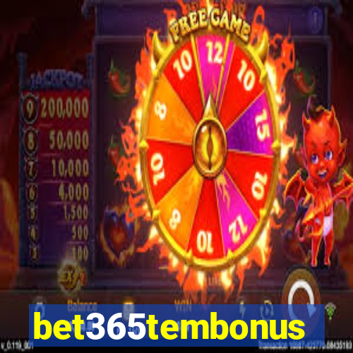 bet365tembonus