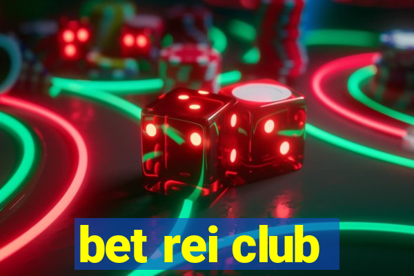 bet rei club