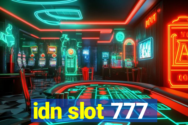 idn slot 777