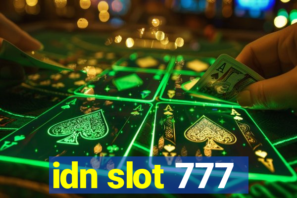 idn slot 777