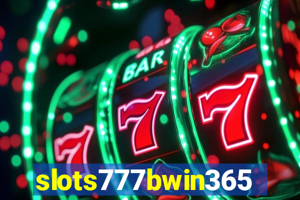 slots777bwin365