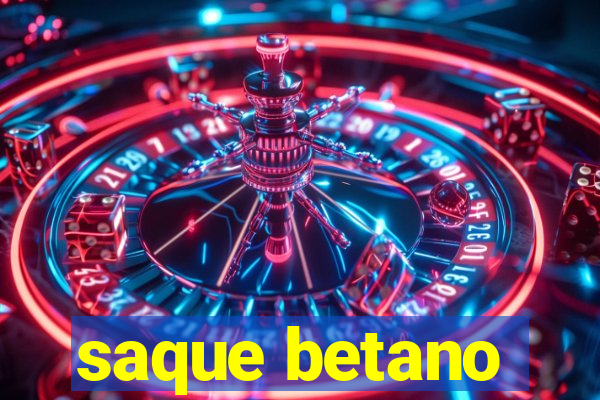 saque betano