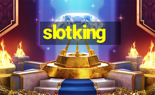 slotking