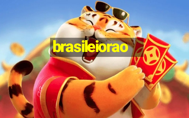 brasileiorao