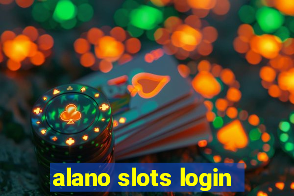 alano slots login