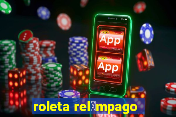 roleta rel芒mpago