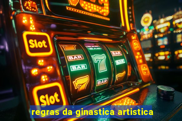 regras da ginastica artistica