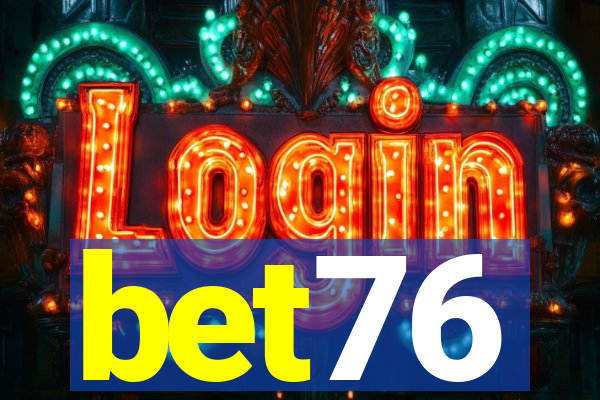 bet76