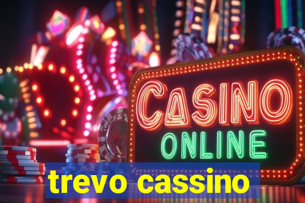 trevo cassino