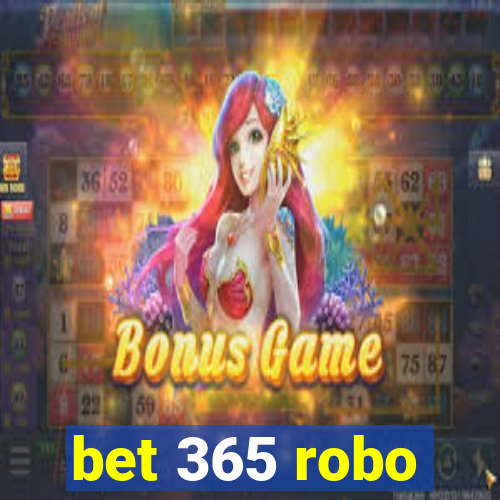 bet 365 robo