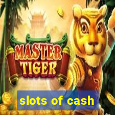 slots of cash