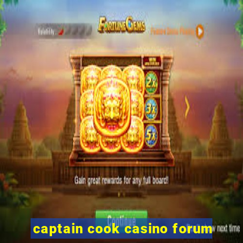 captain cook casino forum