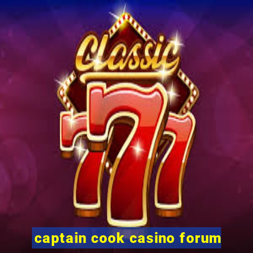 captain cook casino forum