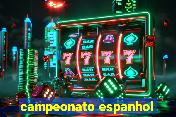 campeonato espanhol