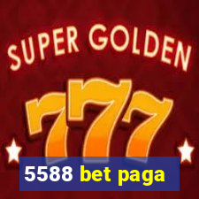 5588 bet paga