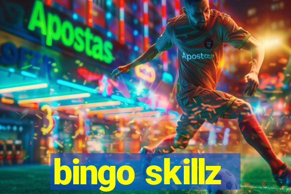 bingo skillz