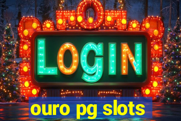 ouro pg slots