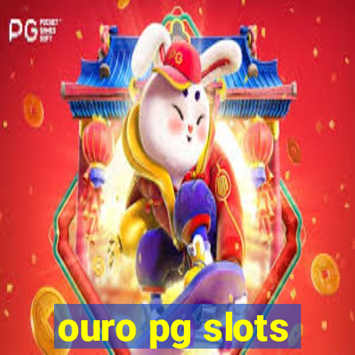 ouro pg slots