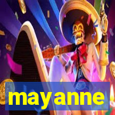 mayanne