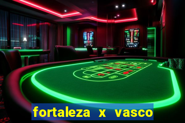 fortaleza x vasco da gama palpite