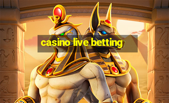 casino live betting