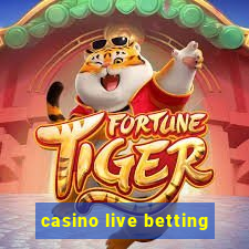 casino live betting