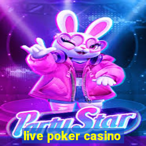 live poker casino