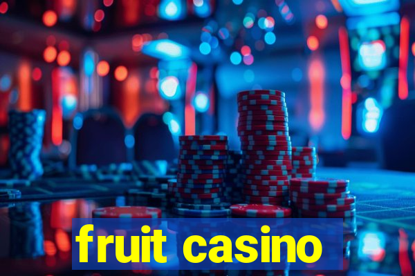 fruit casino