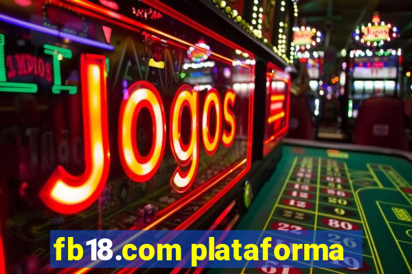 fb18.com plataforma