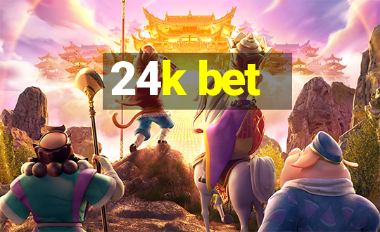 24k bet