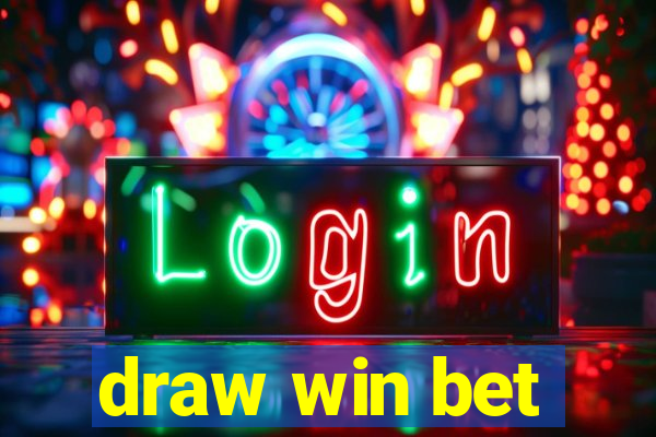 draw win bet