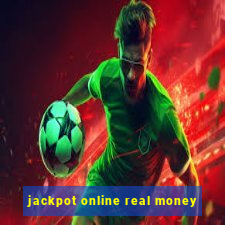 jackpot online real money