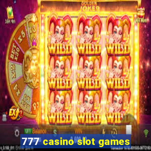 777 casino slot games