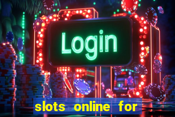 slots online for real money