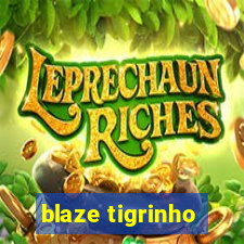 blaze tigrinho