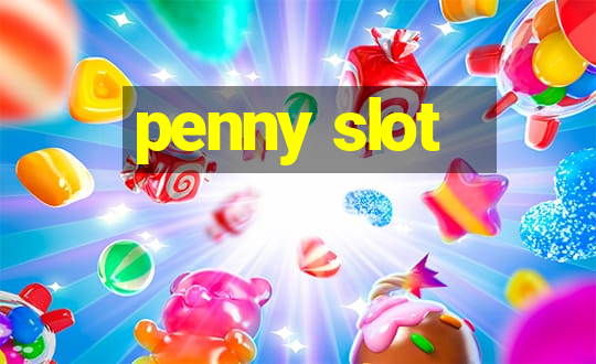 penny slot