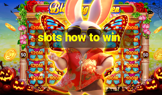 slots how to win