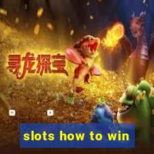 slots how to win