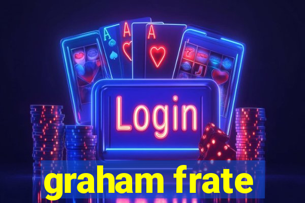 graham frate