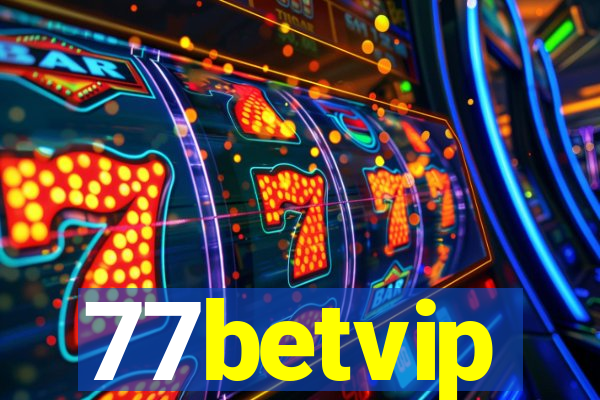 77betvip