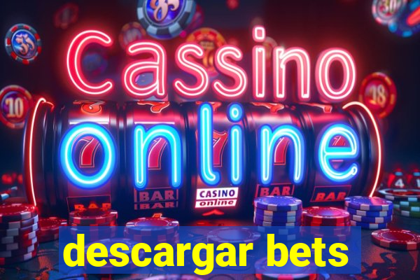 descargar bets