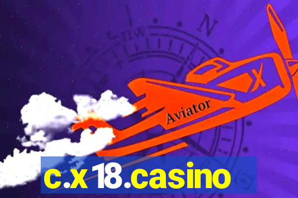 c.x18.casino