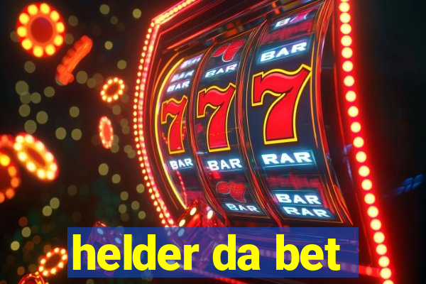 helder da bet