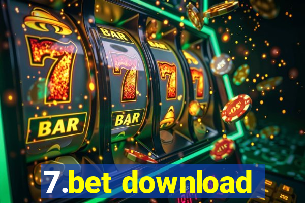 7.bet download