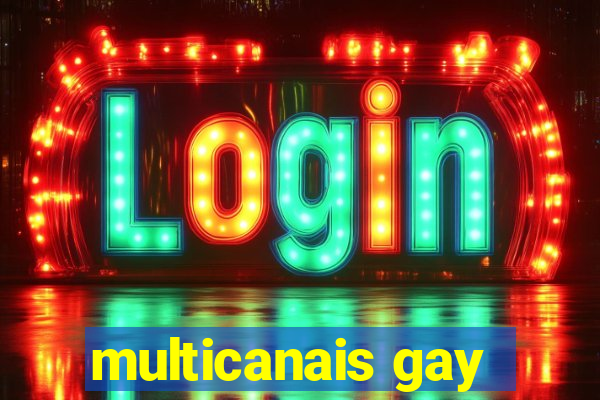 multicanais gay