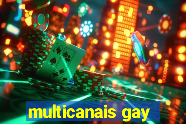 multicanais gay