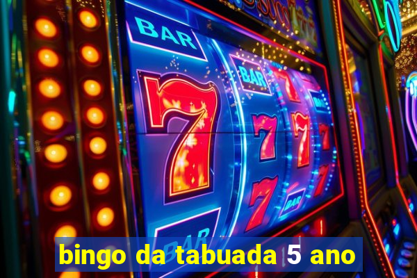 bingo da tabuada 5 ano