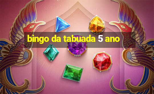 bingo da tabuada 5 ano