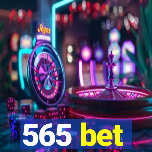 565 bet